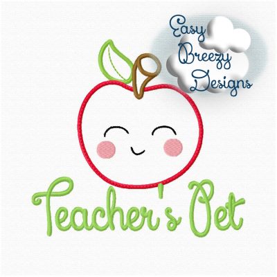 Teacher's Pet Applique Design, Apple Saying Embroidery, Back to School Applique Embroidery - Machine Embroidery Files - Digital Download