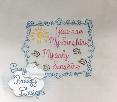 You Are My Sunshine Vintage Stitch Embroidery Design - Machine Embroidery Files - Digital Download