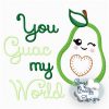 You Guac My World Avocado Applique Design, Guacamole Applique Saying - Digital Download