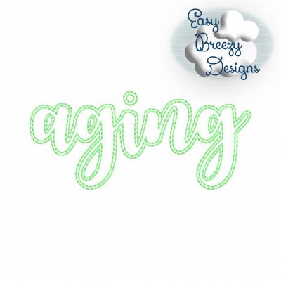 Script "aging" Lowercase, Word Aging Raggy Applique, Applique Design Download - Digital Download Machine Embroidery File