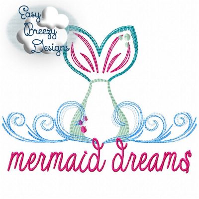 Mermaid Dreams Splashing Mermaid Tail Waves Sketch Embroidery Design, Mermaid Dreams Text, Splashing Mermaid Tail in Ocean - Machine Embroidery Files - Digital Download Only