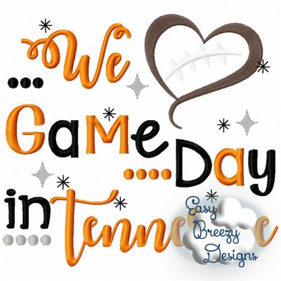Game Day in Tennessee, Lowercase Tennessee Script, Heart Football Embroidery, Football Saying - Digital Download File