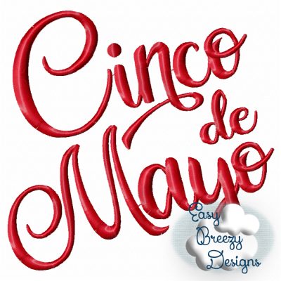 Cinco de Mayo Embroidered Script - Machine Embroidery Files - Digital Download