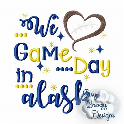 Game Day in Alaska, Heart Football Embroidery, Football Saying - Digital Download File - Image 2
