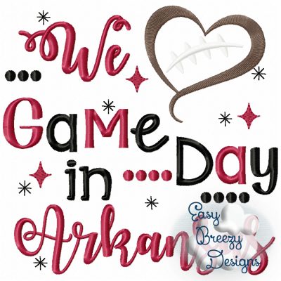 Game Day in Arkansas, Heart Football Embroidery, Football Saying - Machine Embroidery Digital Download File (Copy)
