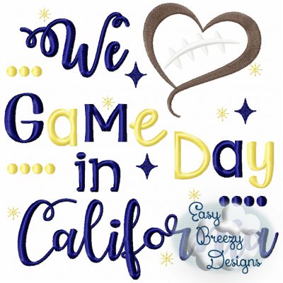 Game Day in California, Heart Football Embroidery, Football Saying - Machine Embroidery Digital Download File